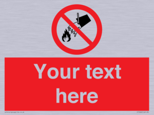 Custom prohibition Do not extinguish with water